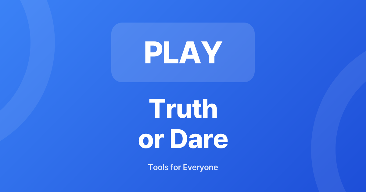 Truth or Dare | 48 Family-Friendly Cards and Player Turns